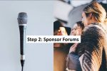 Step 2: Sponsoring Community Forums