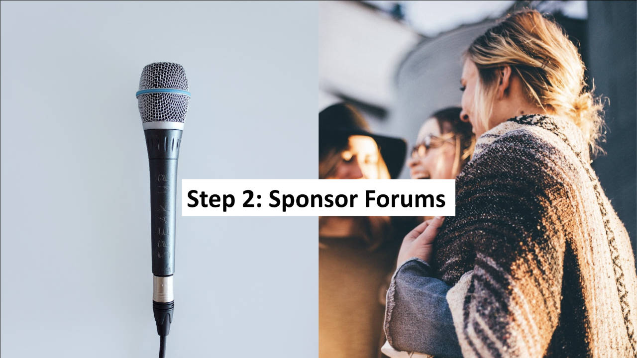 Step 2: Sponsoring Community Forums